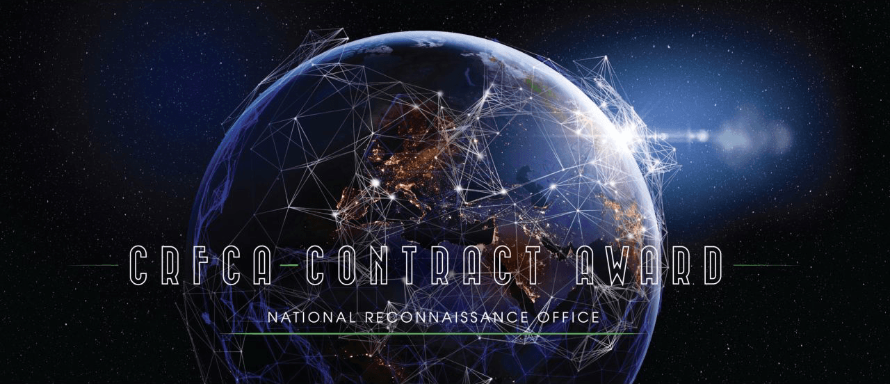 National Reconnaissance Office graphic reading CRFCA Contract Award over a networked globe