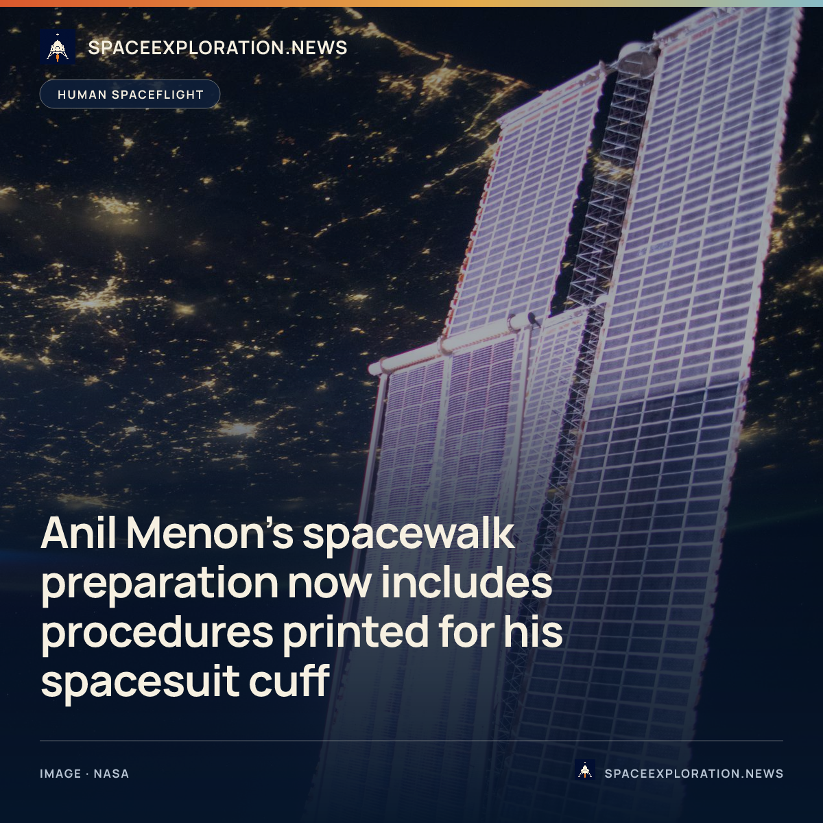 Branded story card: Anil Menon’s spacewalk preparation now includes procedures printed for his spacesuit cuff