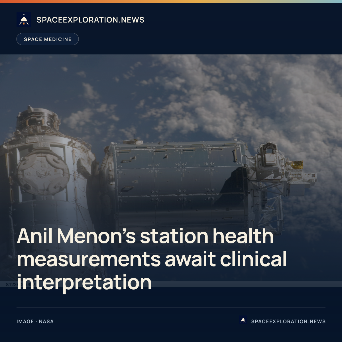Branded story card: Anil Menon’s station health measurements await clinical interpretation