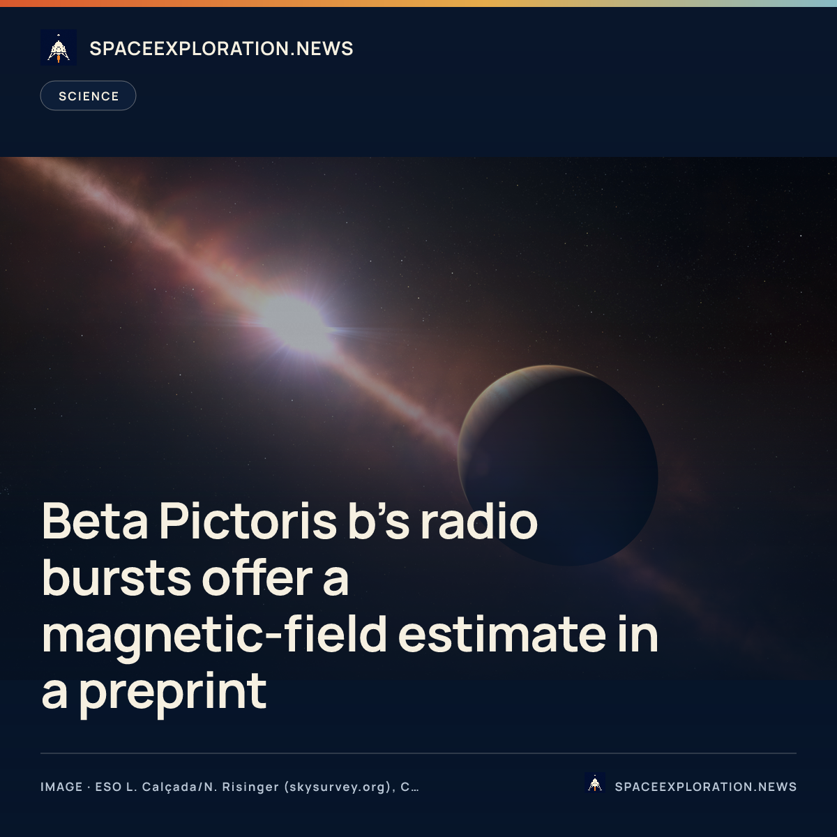Branded story card: Beta Pictoris b’s radio bursts offer a magnetic-field estimate in a preprint