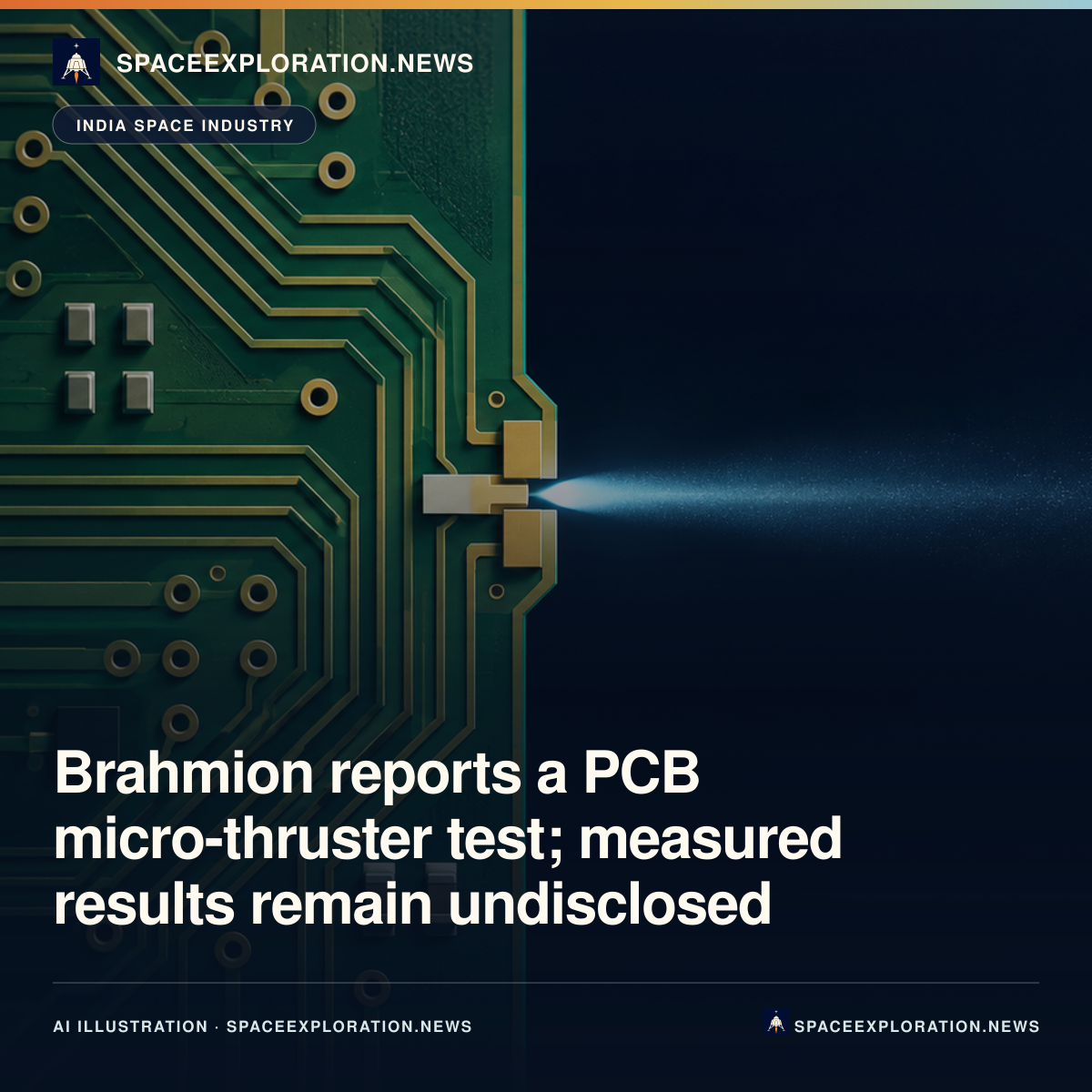 Branded LinkedIn card: Brahmion reports a PCB micro-thruster test; measured results remain undisclosed