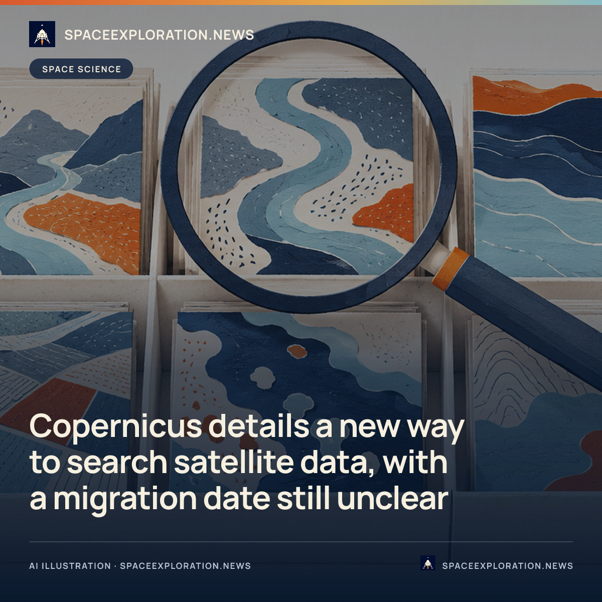 Branded story card: Copernicus details a new way to search satellite data, with a migration date still unclear