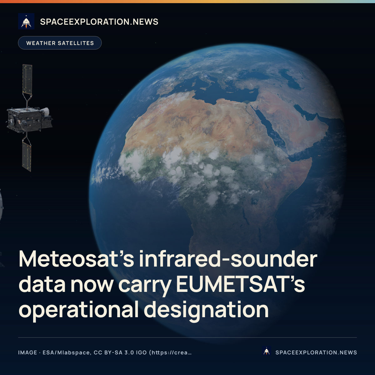 Branded story card: Meteosat’s infrared-sounder data now carry EUMETSAT’s operational designation