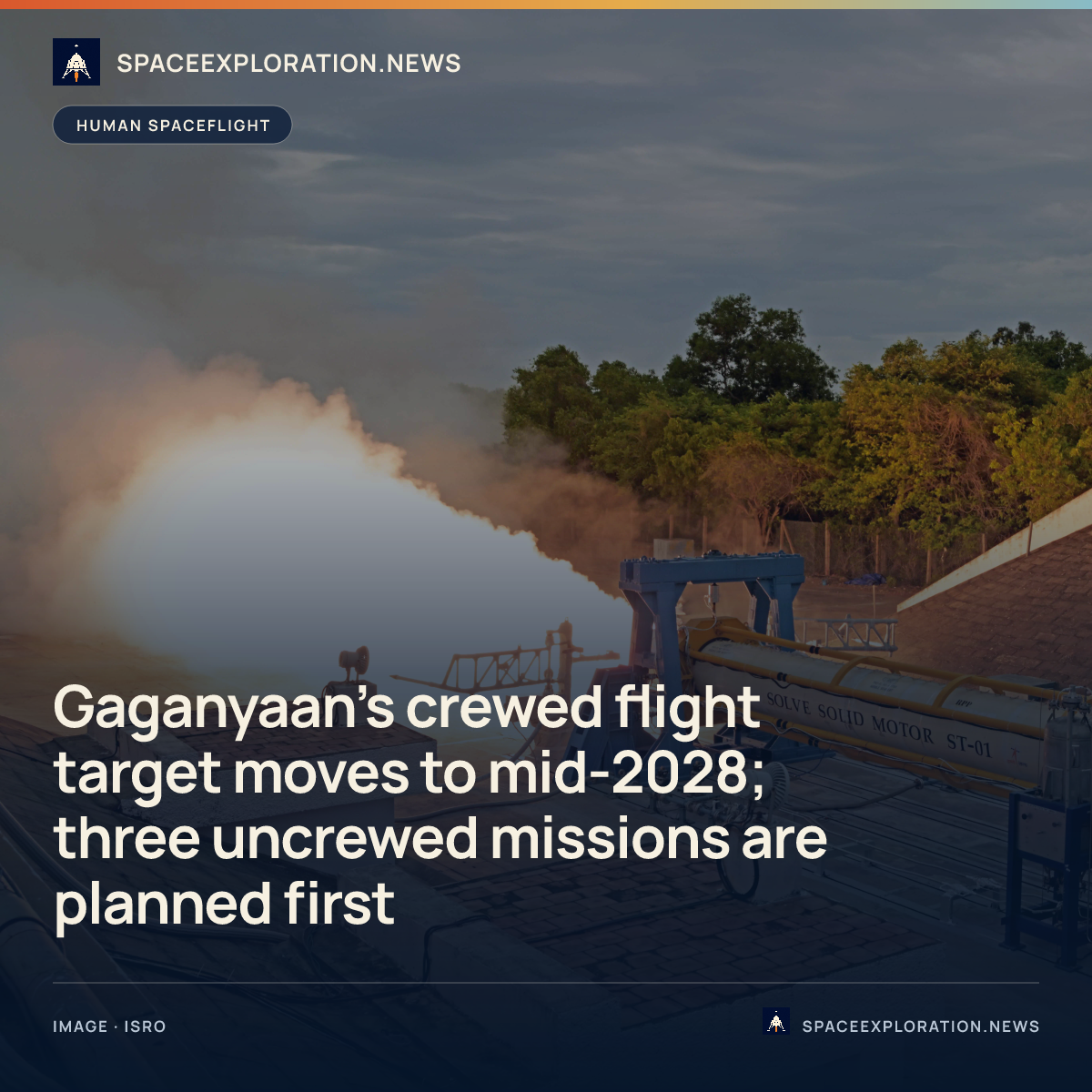 Branded story card: Gaganyaan’s crewed flight target moves to mid-2028; three uncrewed missions are planned first