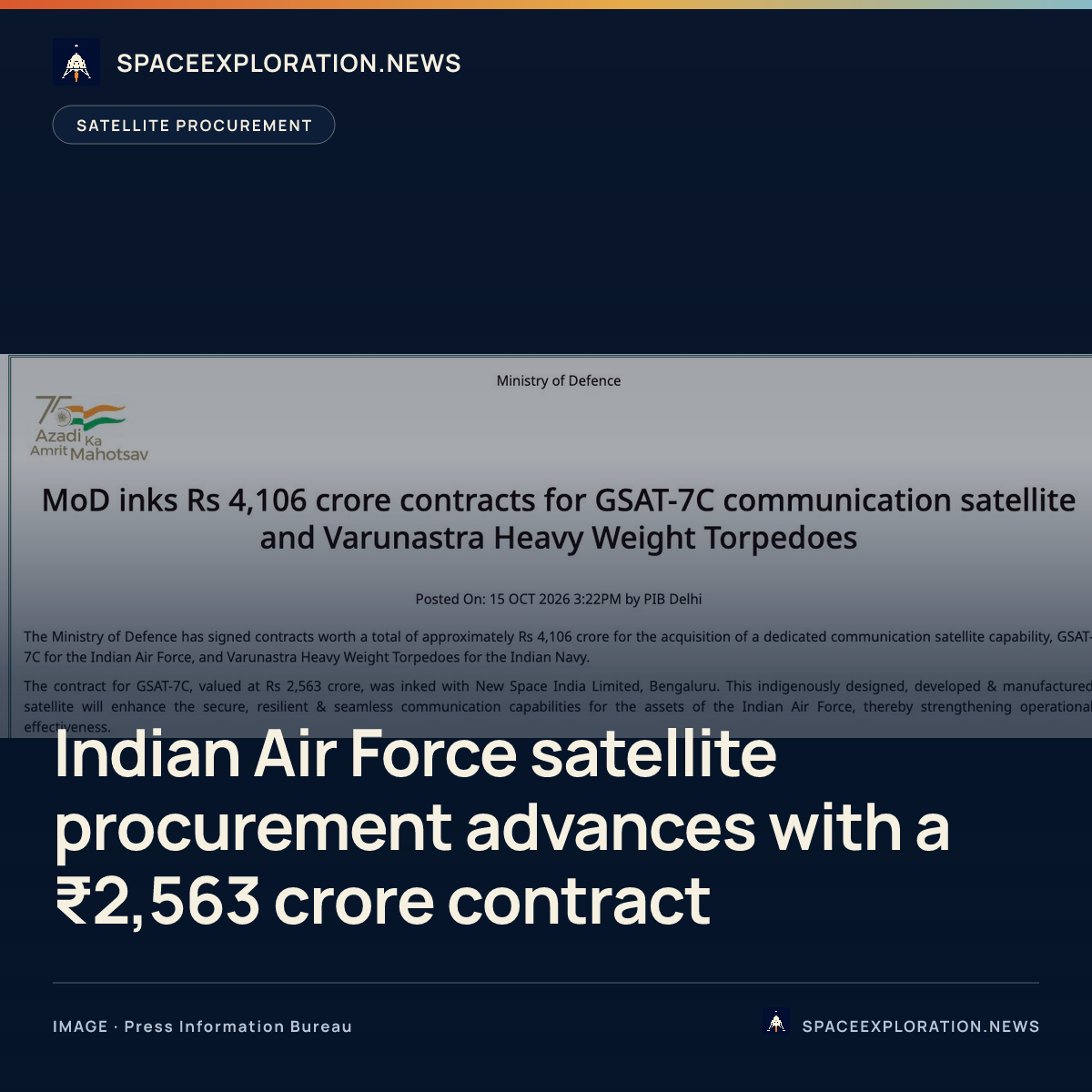 Branded story card: Indian Air Force satellite procurement advances with a ₹2,563 crore contract