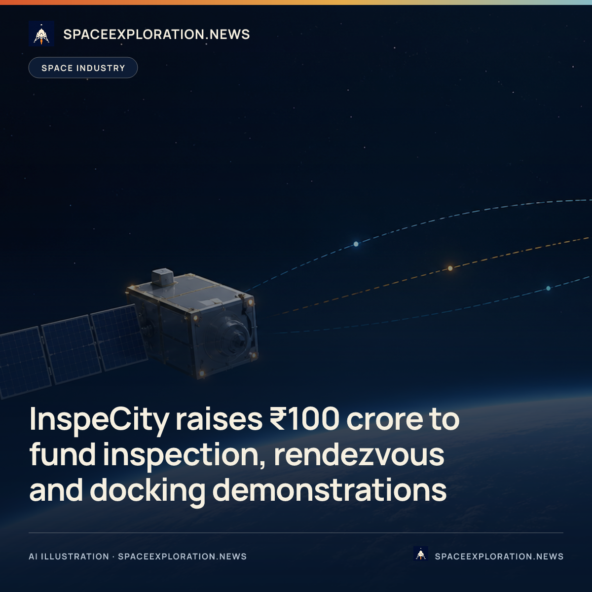 Branded story card: InspeCity raises ₹100 crore to fund inspection, rendezvous and docking demonstrations