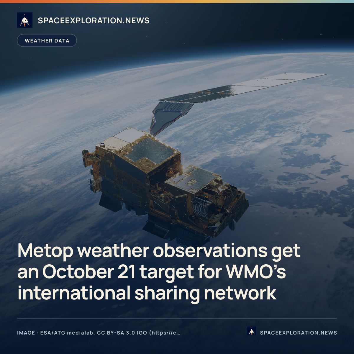 Branded story card: Metop weather observations get an October 21 target for WMO’s international sharing network