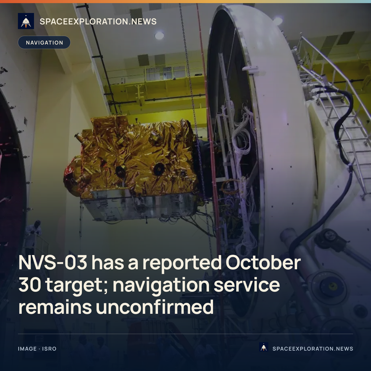 Branded story card: NVS-03 has a reported October 30 target; navigation service remains unconfirmed