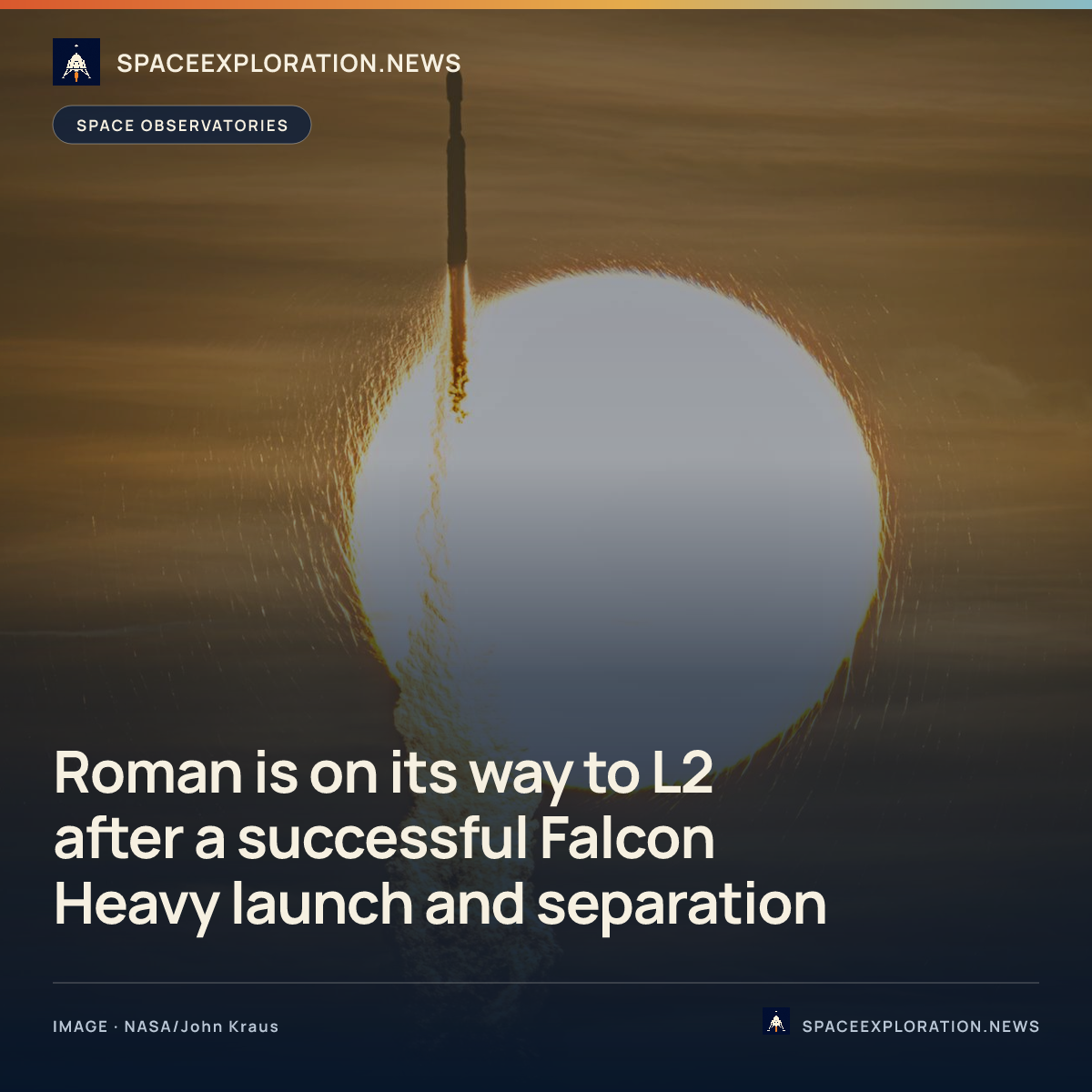 Branded story card: Roman is on its way to L2 after a successful Falcon Heavy launch and separation