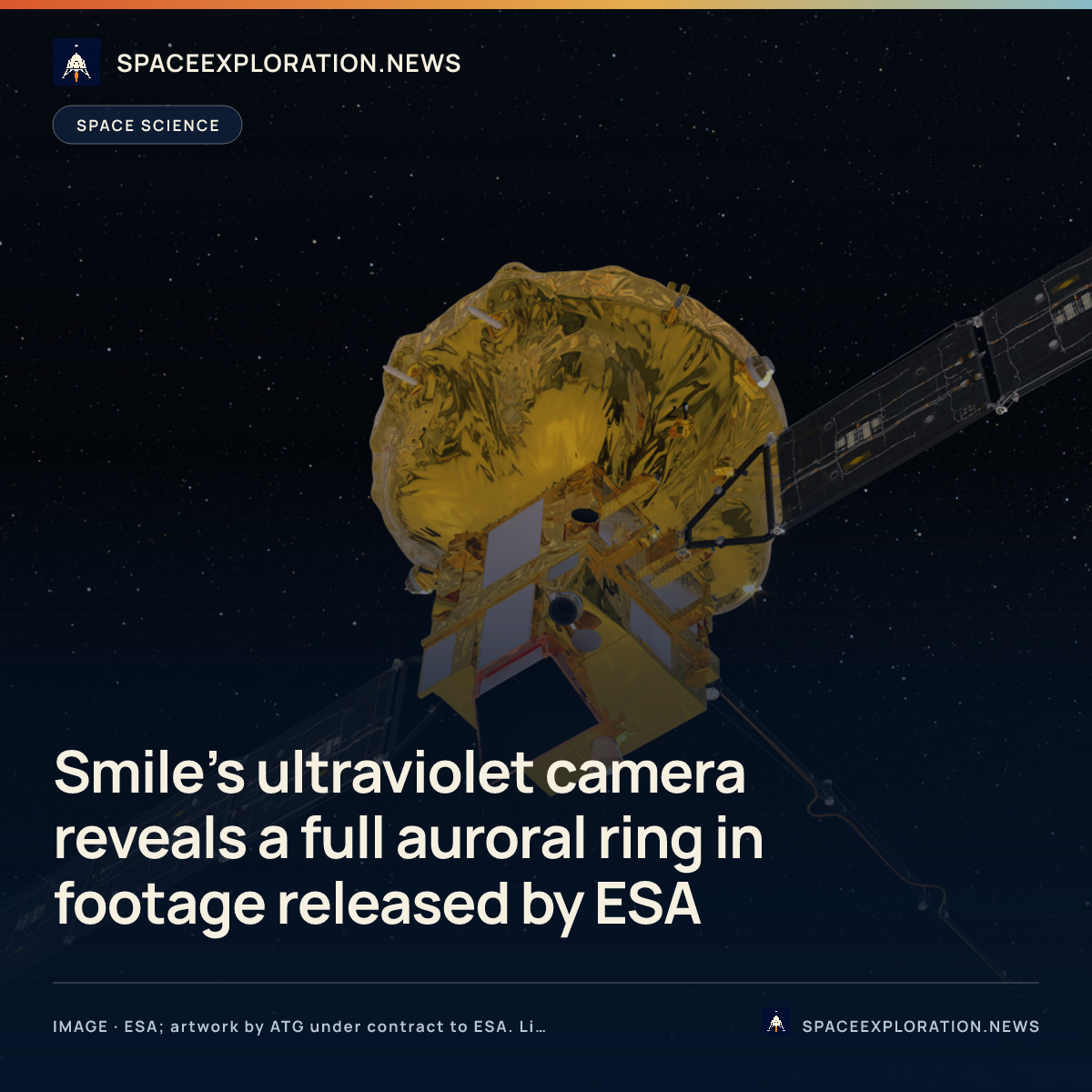 Branded story card: Smile’s ultraviolet camera reveals a full auroral ring in footage released by ESA