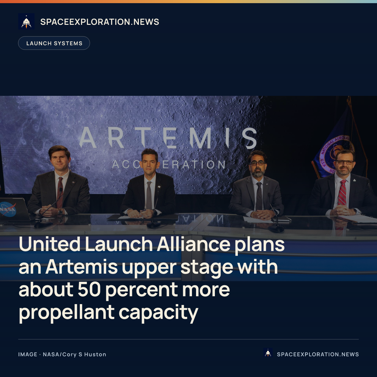 Branded story card: United Launch Alliance plans an Artemis upper stage with about 50 percent more propellant capacity